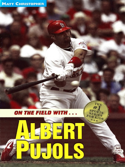 Title details for Albert Pujols by Matt Christopher - Available